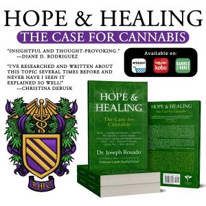 Hope and Healing - The Case for Cannabis